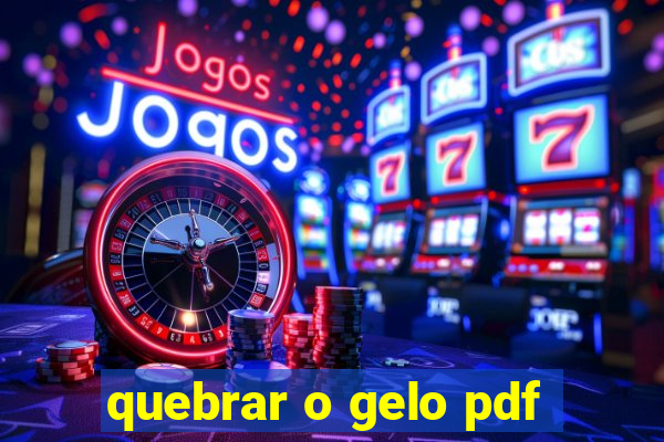 quebrar o gelo pdf